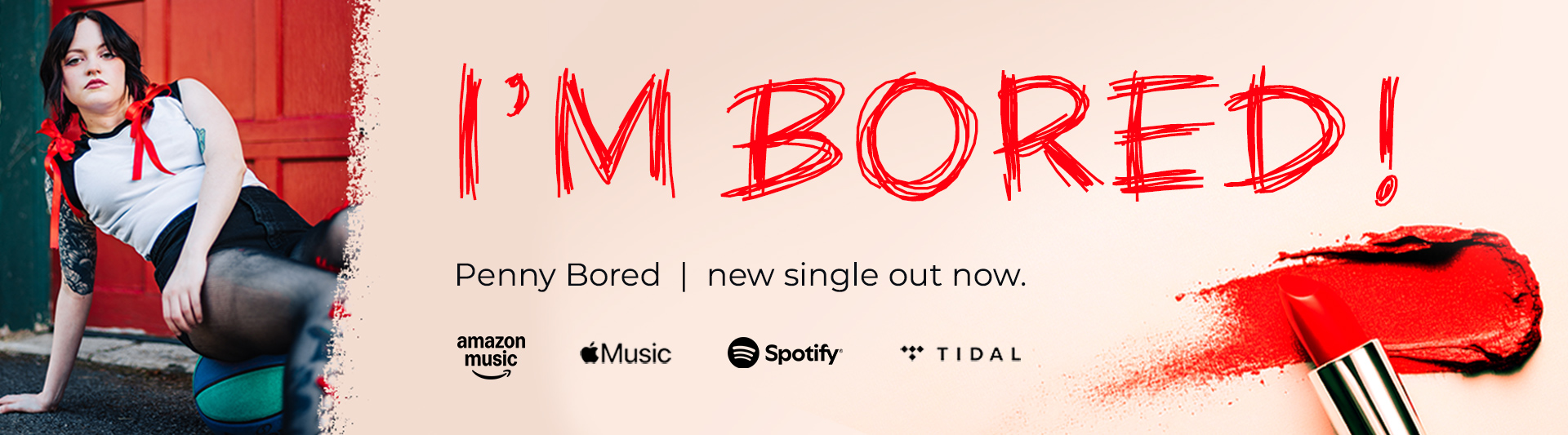 I'M BORED! by Penny Bored | new single out now on all streaming platforms